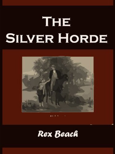 The Silver Horde [ePUB]